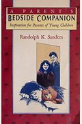 A Parent's Bedside Companion: Inspiration for Parents of Young Children