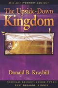 The Upside-Down Kingdom: Anniversary Edition