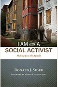 I Am Not A Social Activist: Making Jesus The Agenda