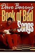 Dave Barry's Book Of Bad Songs