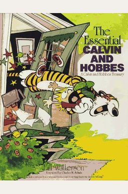 The Essential Calvin And Hobbes: A Calvin And Hobbes Treasury Volume 2 The Essential Calvin And Hobbes: A Calvin And Hobbes Treasury Volume 2