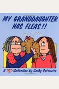 My Granddaughter Has Fleas!!: A Cathy Collection