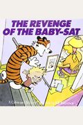 The Revenge Of The Baby-Sat: A Calvin And Hobbes Collection Volume 8