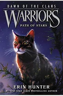 Warriors: Dawn of the Clans #6: Path of Stars Warriors: Dawn of the Clans #6: Path of Stars