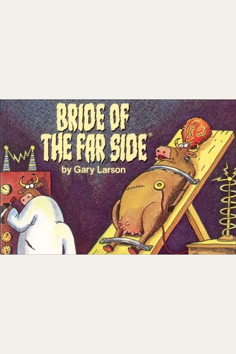 Bride Of The Far Side Â®