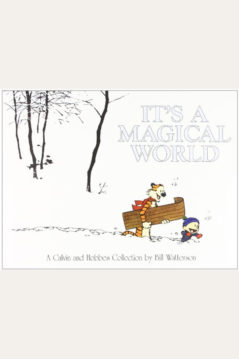 It's A Magical World: A Calvin And Hobbes Collection Volume 16