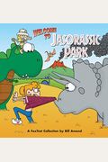 Welcome To Jassorassic Park: A Foxtrot Collection