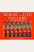 Magic Eye Gallery: A Showing Of 88 Images: Volume 4