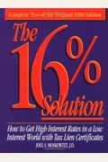 The 16% Solution: How To Get High Interest Ra