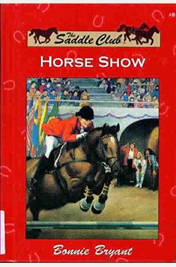 Horse Show (Saddle Club) Horse Show (Saddle Club)