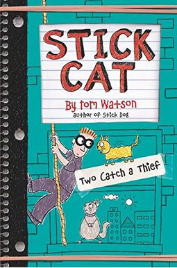 Stick Cat: Two Catch A Thief Stick Cat: Two Catch A Thief