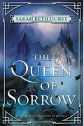 The Queen Of Sorrow: Book Three Of The Queens Of Renthia  (Queens Of Renthia Series, Book 3)