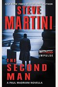 The Second Man: A Paul Madriani Novella