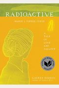 Radioactive: Marie & Pierre Curie: A Tale Of Love And Fallout