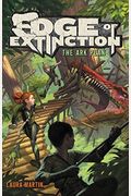 Edge Of Extinction #1: The Ark Plan