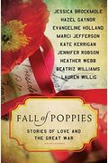 Fall Of Poppies: Stories Of Love And The Great War