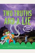 Two Truths And A Lie: Forces Of Nature
