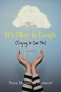 It's Okay To Laugh: (Crying Is Cool Too)
