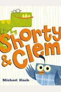 Shorty & Clem