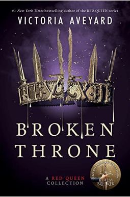 Broken Throne: A Red Queen Collection Broken Throne: A Red Queen Collection