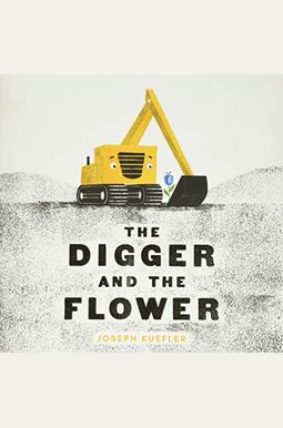 The Digger And The Flower The Digger And The Flower