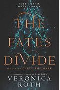 The Fates Divide (Carve The Mark)