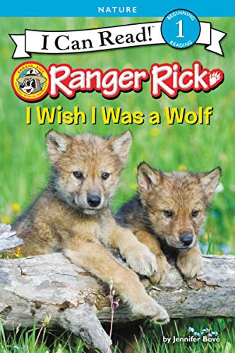 Ranger Rick: I Wish I Was A Wolf