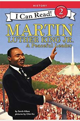 Martin Luther King Jr.: A Peaceful Leader Martin Luther King Jr.: A Peaceful Leader