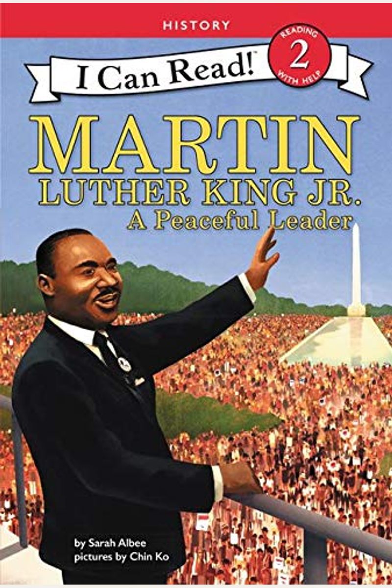 Martin Luther King Jr.: A Peaceful Leader