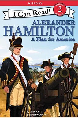 Alexander Hamilton: A Plan For America Alexander Hamilton: A Plan For America