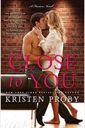 Close To You: A Fusion Novel
