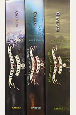 The School For Good And Evil Series Box Set: Books 1-3 The School For Good And Evil Series Box Set: Books 1-3