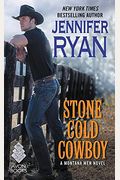 Stone Cold Cowboy: A Montana Men Novel  (Montana Men Series, Book 4)