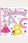 Pinkalicious Abc: An Alphabet Book