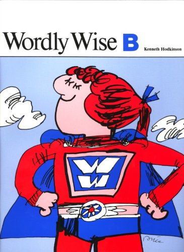 Buy Wordly Wise B Book By: Kenneth Hodkinson