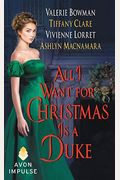 All I Want For Christmas Is A Duke