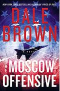The Moscow Offensive: A Novel (Patrick Mclanahan)