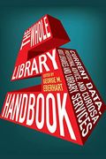 Whole Library Handbook 5: Current Data, Professional Advice, and Curiosa about Libraries and Library Services