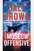 The Moscow Offensive