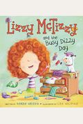 Lizzy Mctizzy And The Busy Dizzy Day