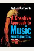 A Creative Approach To Music Fundamentals