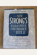 The New Strong's Exhaustive Concordance Of The Bible: Large Print Edition