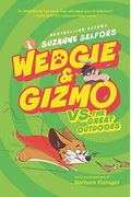 Wedgie & Gizmo vs. the Great Outdoors