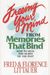 Freeing Your Mind from Memories That Bind: How to Heal the Hurts of the Past