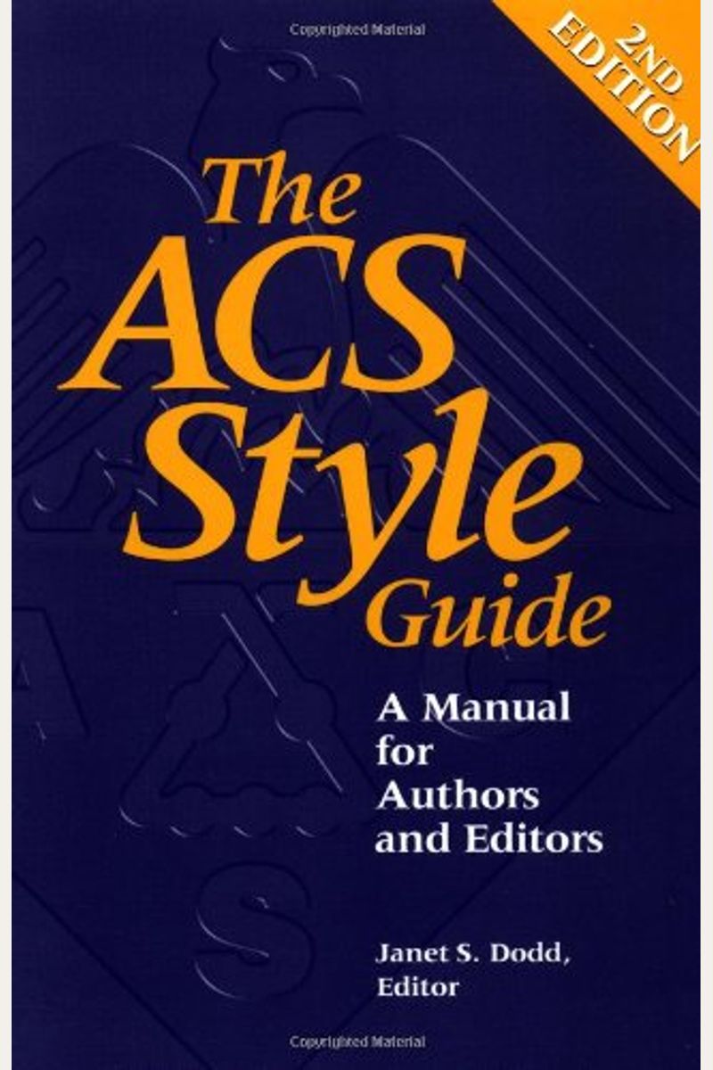 Buy The Acs Style Guide A Manual For Authors And Editors Book By