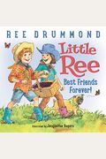 Little Ree: Best Friends Forever!