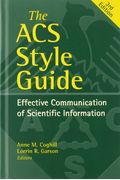 The Acs Style Guide: Effective Communication Of Scientific Information
