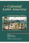 Colonial Latin America: A Documentary History