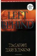 Left Behind: A Novel Of The Earth's Last Days
