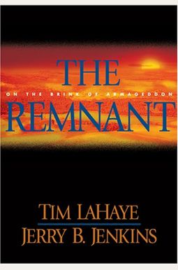 The Remnant: On The Brink Of Armageddon The Remnant: On The Brink Of Armageddon